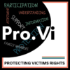 PROYECTO PRO.VI – PROTECTING         VICTIMS’ RIGHTS