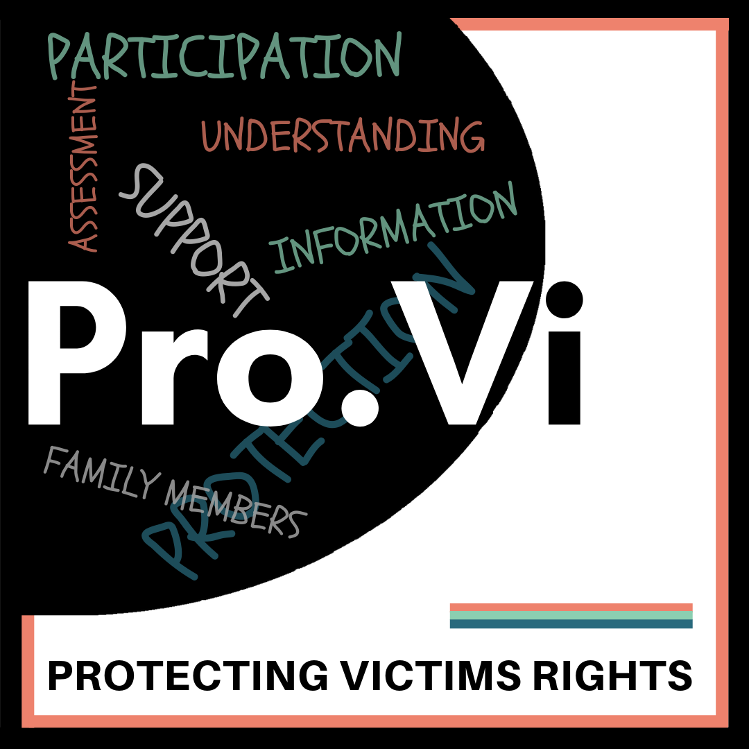 En este momento estás viendo PROYECTO PRO.VI – PROTECTING         VICTIMS’ RIGHTS